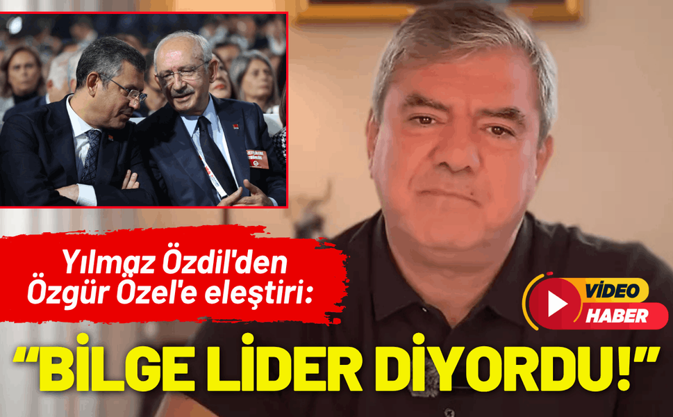 Yılmaz Özdil'den Özgür Özel'e eleştiri: Bilge lider diyordu!