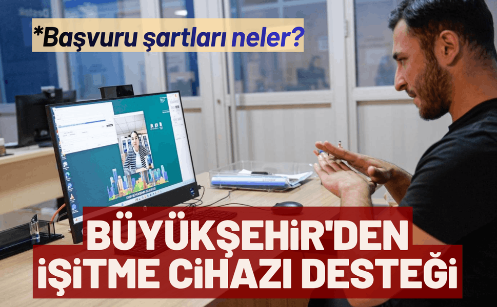 Büyükşehir'den işitme cihazı desteği