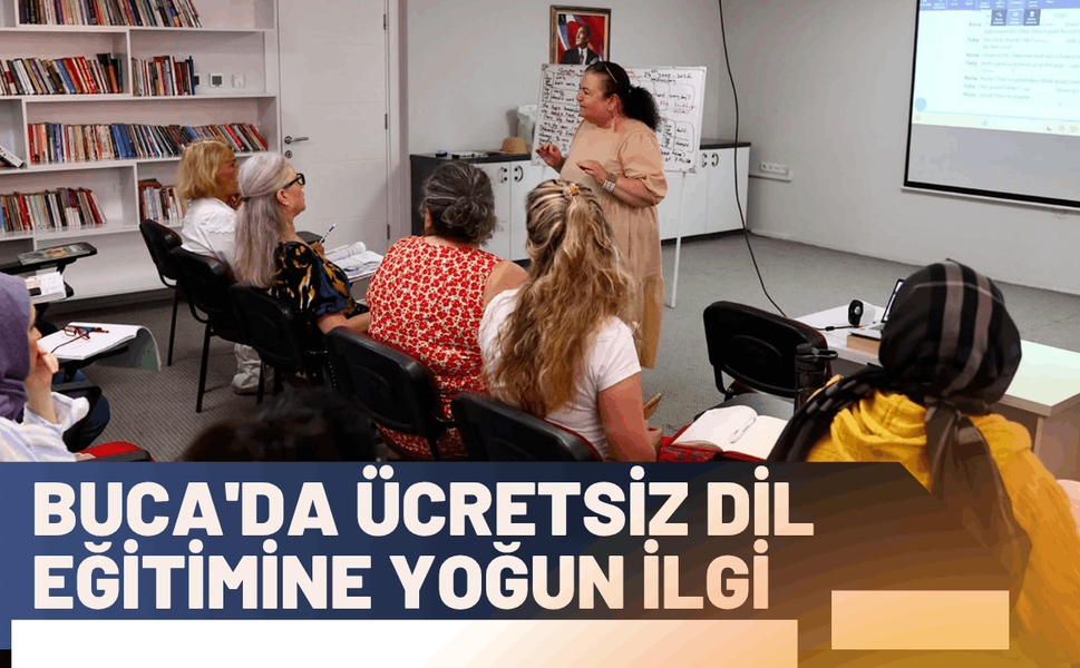 Buca'da ücretsiz dil eğitimine yoğun ilgi