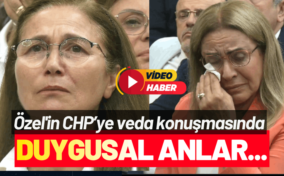 Özgür Özel'in veda konuşmasında duygusal anlar...