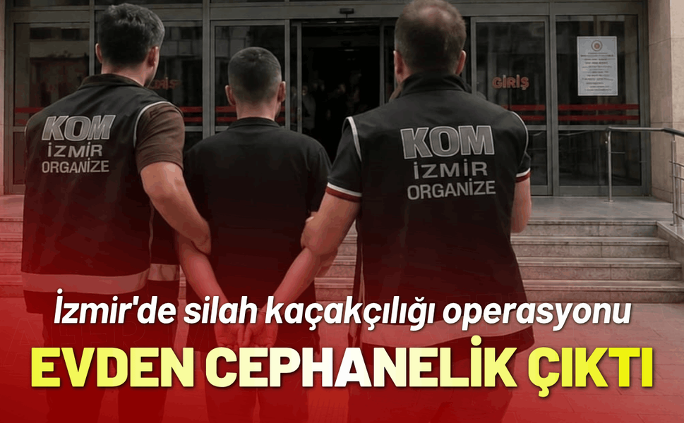 İzmir'de silah kaçakçılığı operasyonu