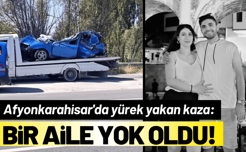 Yürek yakan kaza: Bir aile yok oldu!