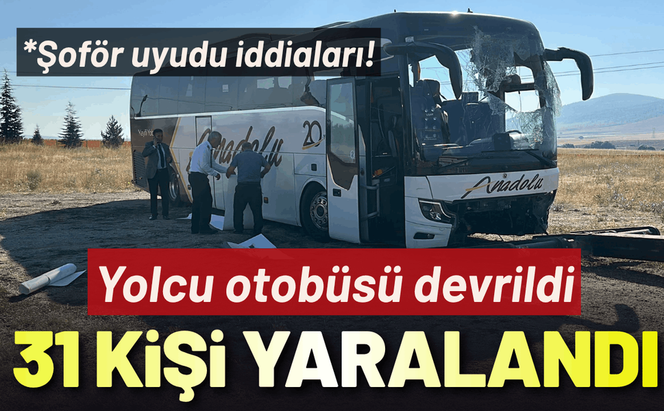 Yolcu otobüsü devrildi; 31 kişi yaralı