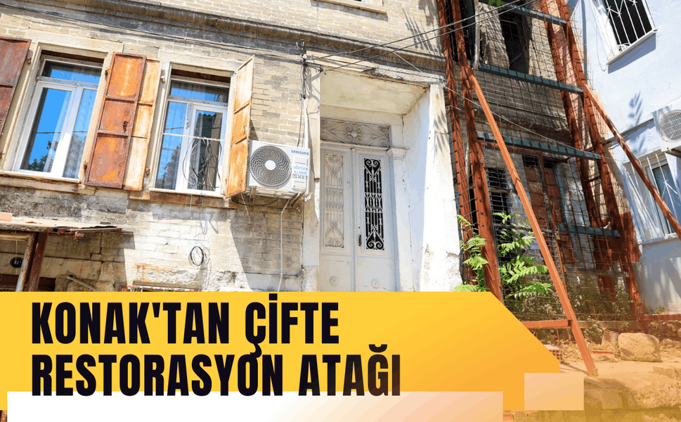 Konak'tan çifte restorasyon atağı