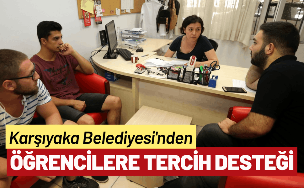 Karşıyaka Belediyesi'nden öğrencilere tercih desteği