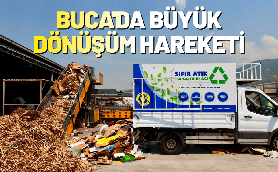 Buca'da büyük dönüşüm hareketi