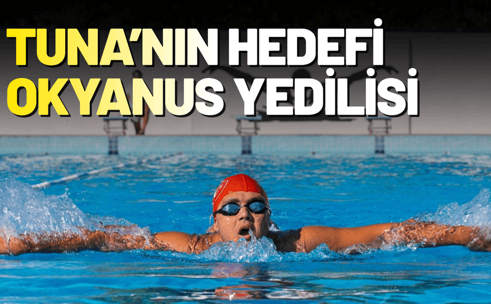İzmirli Tuna’nın hedefinde Okyanus Yedilisi var
