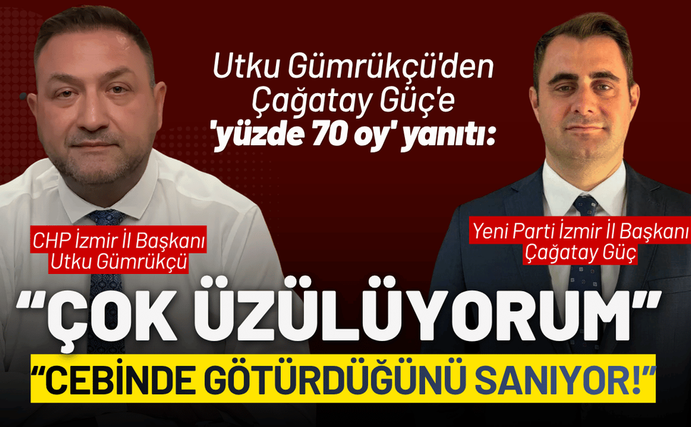 Utku Gümrükçü'den Çağatay Güç'e 'yüzde 70 oy' yanıtı: Çok üzülüyorum, cebinde götürdüğünü sanıyor!