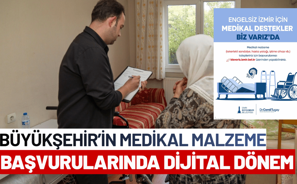 Büyükşehir’in medikal malzeme başvurularında dijital dönem