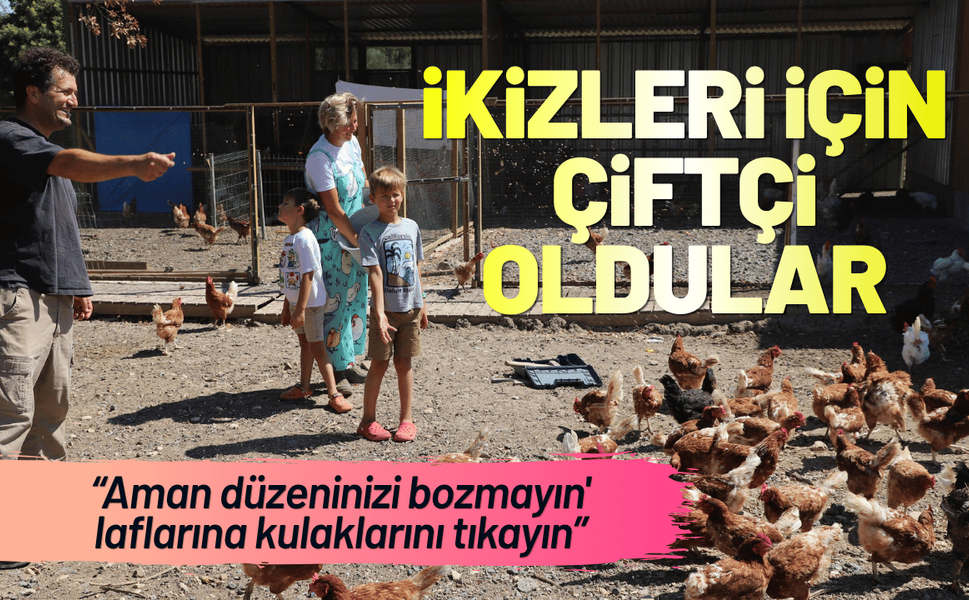 İkizleri için kurumsal işlerini bırakıp çiftçi oldular