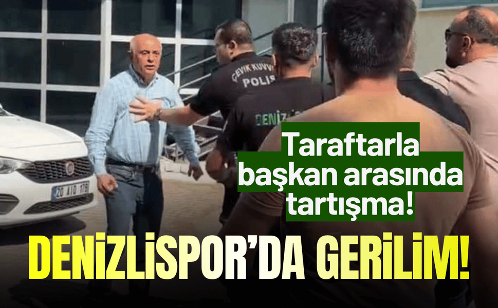 Denizlispor tesislerinde gerilim! Taraftarla başkan arasında tartışma!