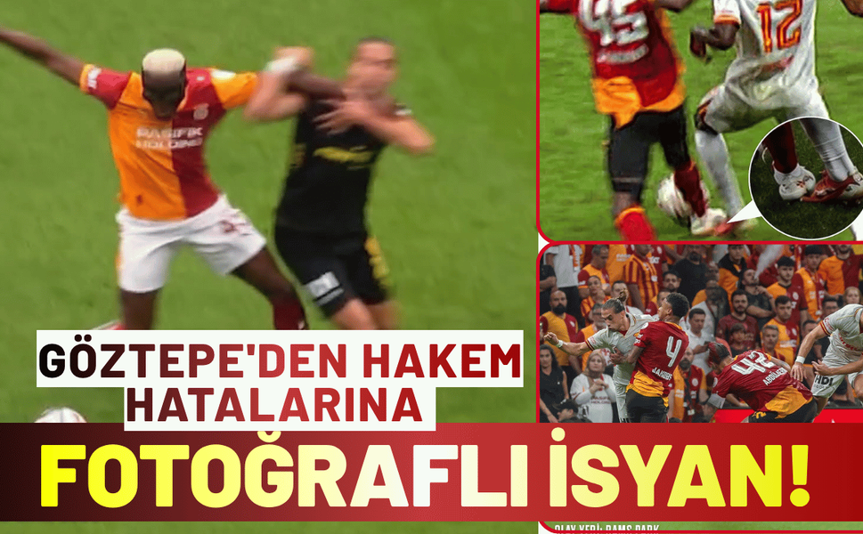 Göztepe'den hakem hatalarına fotoğraflı isyan!
