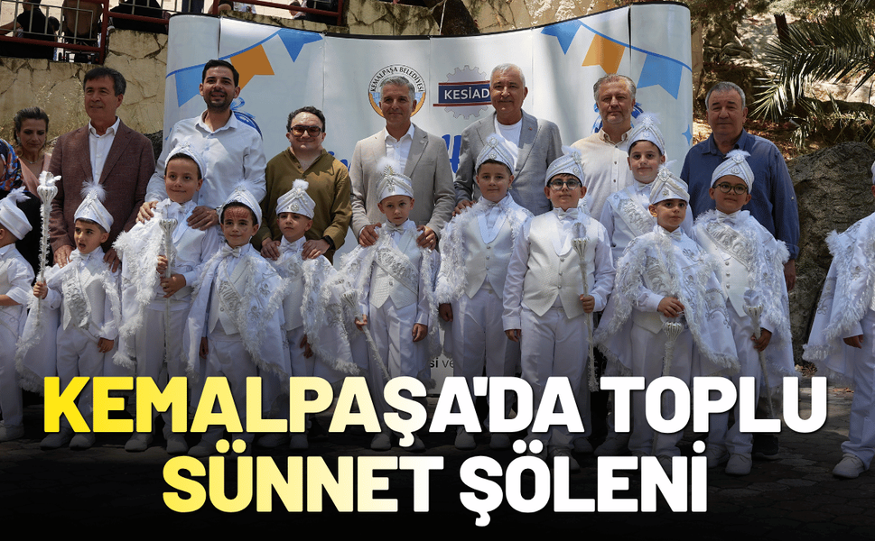 Kemalpaşa'da coşkulu toplu sünnet şöleni