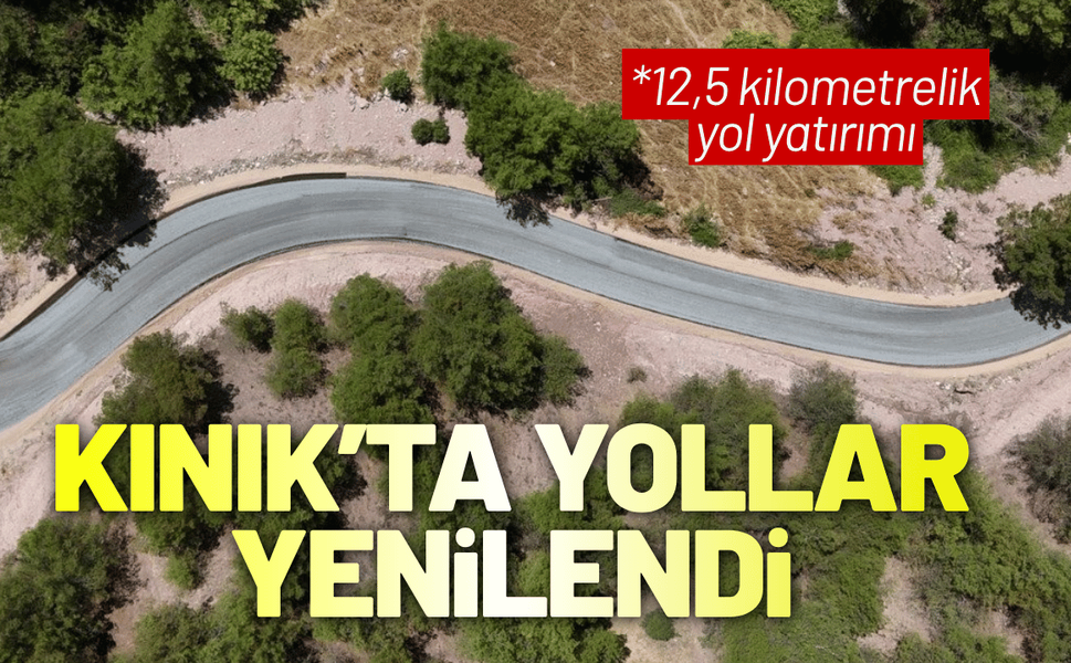 Kınık’ta 5 mahalleyi birbirine bağlayan yollar yenilendi