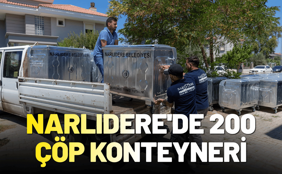 Narlıdere'de 200 yeni çöp konteyneri