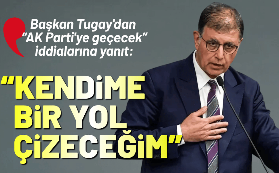 Cemil Tugay'dan 'AK Parti' iddialarına yanıt: Kendime bir yol çizeceğim