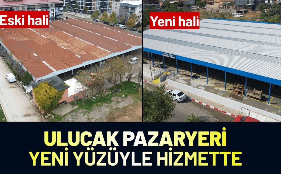 Ulucak Pazaryeri yeni yüzüyle hizmete açıldı