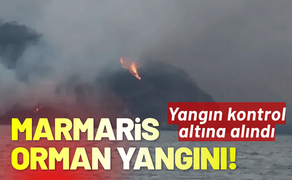 Marmaris'te orman yangını ikinci gününde!