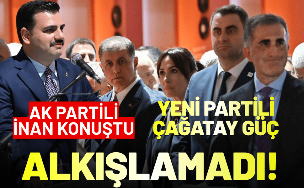 AK Partili İnan konuştu, YENİ Partili Güç alkışlamadı!