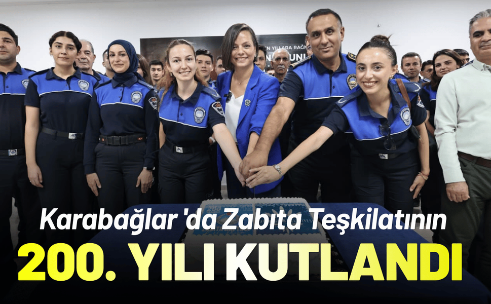 Karabağlar 'da Zabıta Teşkilatı'nın 200. yılı kutlandı