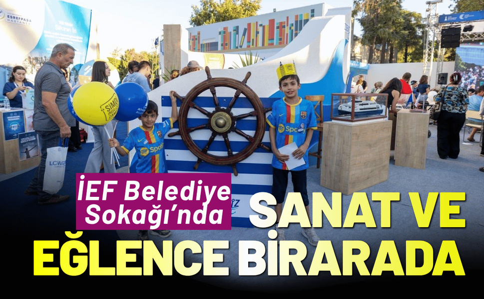Belediye Sokağı’nda sanat ve eğlence birarada