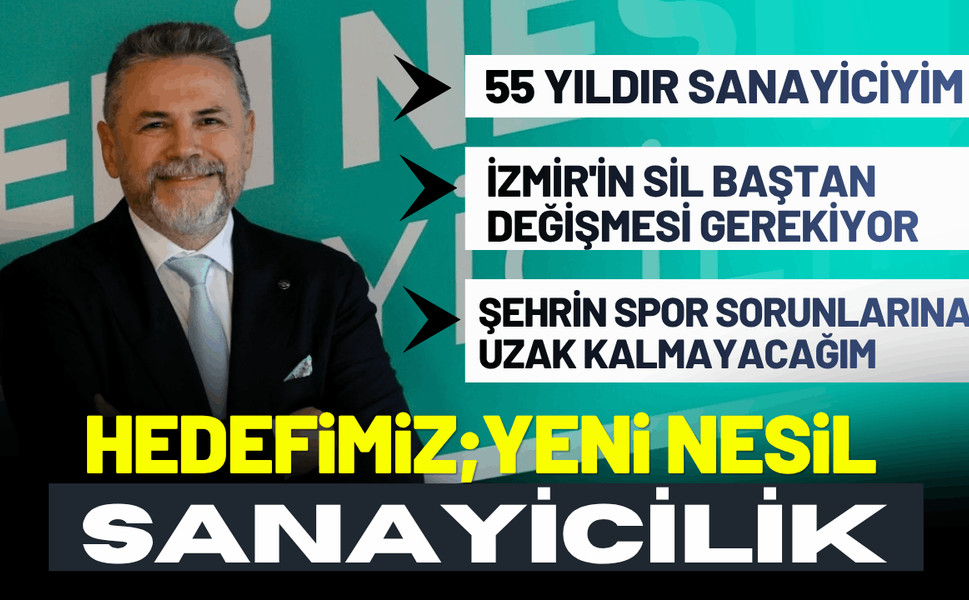 EBSO Başkan Adayı Mustafa Karabağlı: İzmir'in hiçbir sorununa uzak kalmayacağım!