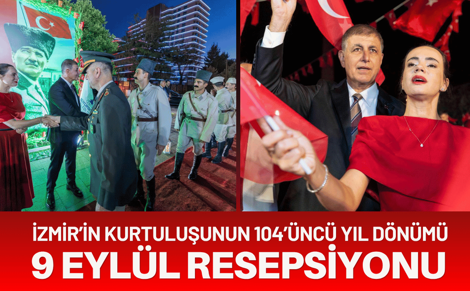 İzmir Büyükşehir Belediyesi, 9 Eylül resepsiyonundan kareler