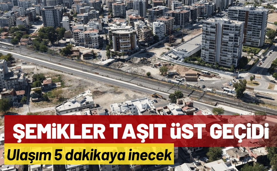 Şemikler Taşıt Üst Geçidi’nde çalışmalar hızlandı: Ulaşım 5 dakikaya inecek
