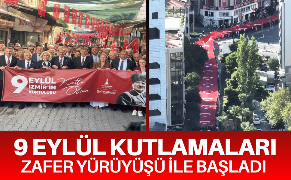 9 Eylül Kutlamaları Zafer Yürüyüşü ile başladı