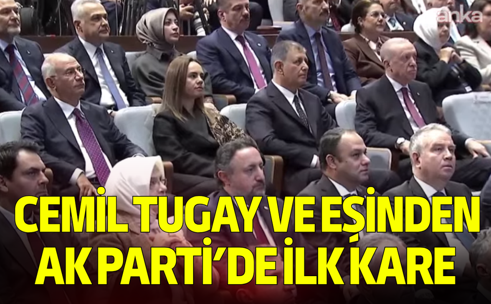 Cemil Tugay eşi Öznur Tugay'dan AK Parti'de ilk kare
