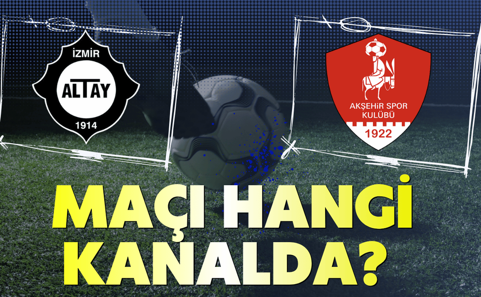 Altay-1922 Akşehir maçı hangi kanalda yayınlanacak?