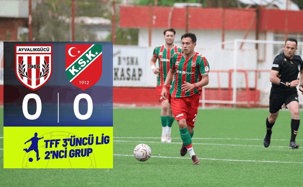 Ayvalıkgücü Belediyespor: 0 - Karşıyaka: 0