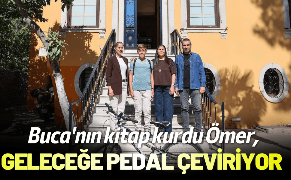 Buca'nın kitap kurdu Ömer, geleceğe pedal çeviriyor