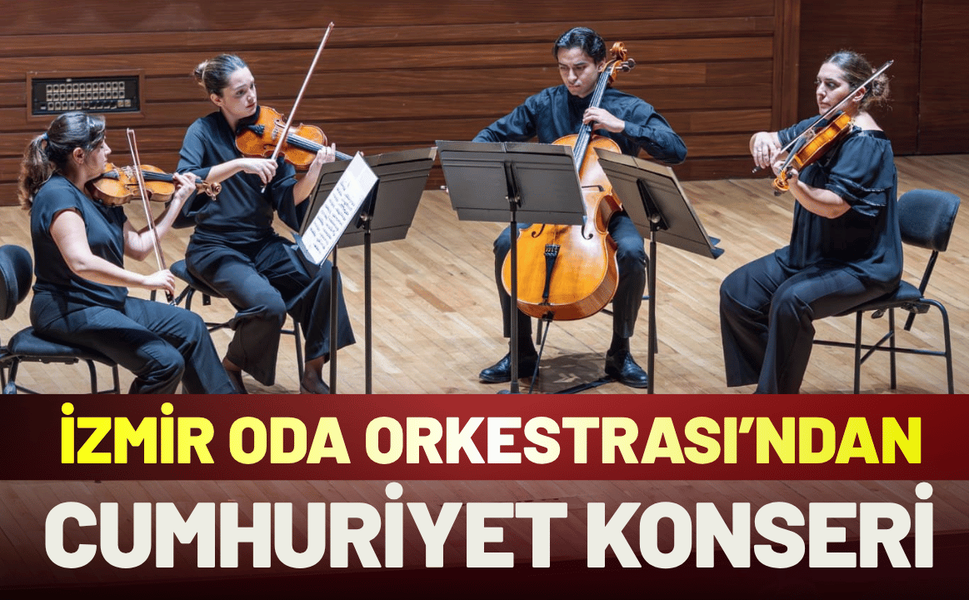 İzmir Oda Orkestrası’ndan Cumhuriyet’in 103’üncü yılına özel konser