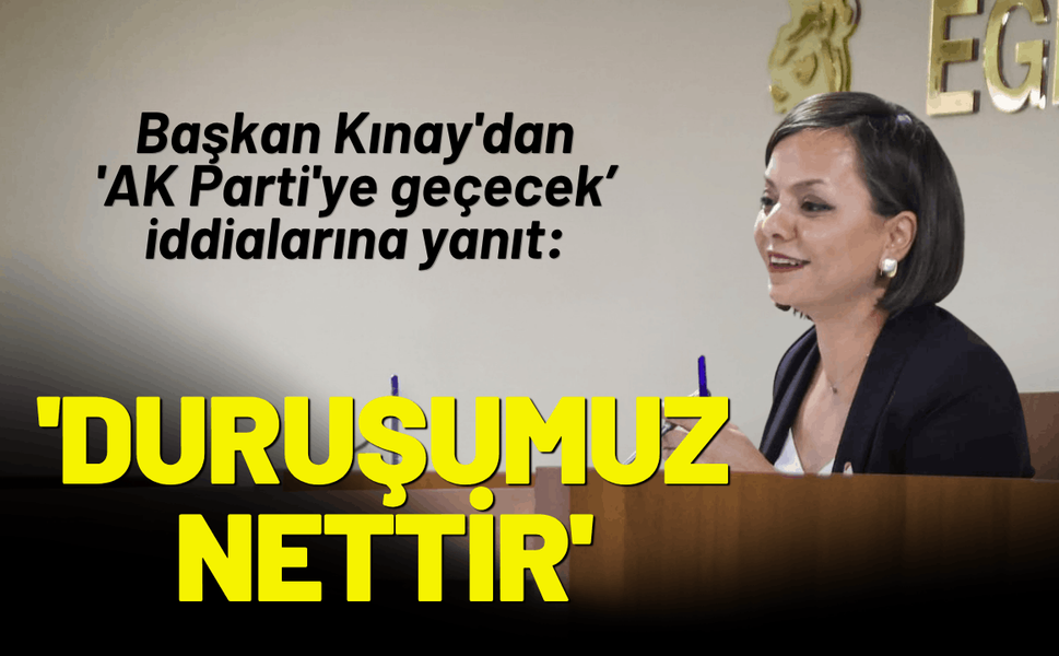 Başkan Kınay'dan 'AK Parti'ye geçecek' iddialarına yanıt: 'Duruşumuz nettir'