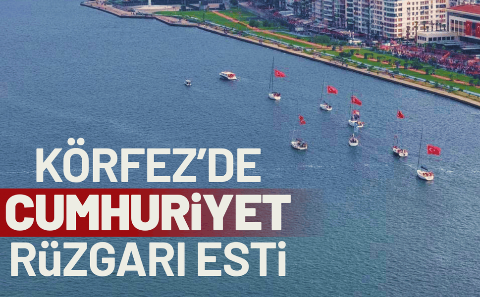 Körfez'de Cumhuriyet rüzgarı esti