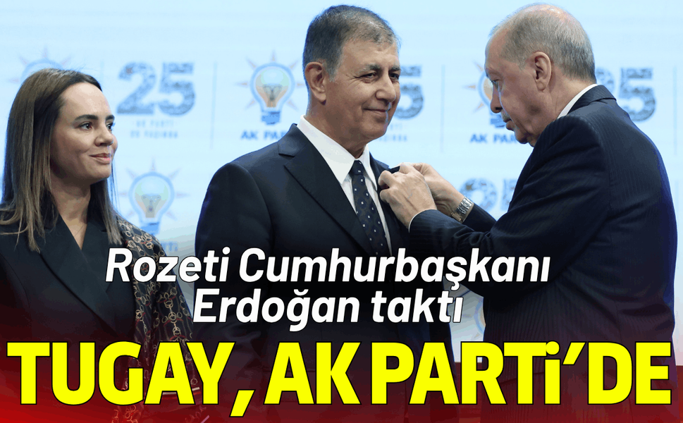 Cemil Tugay AK Parti'de...