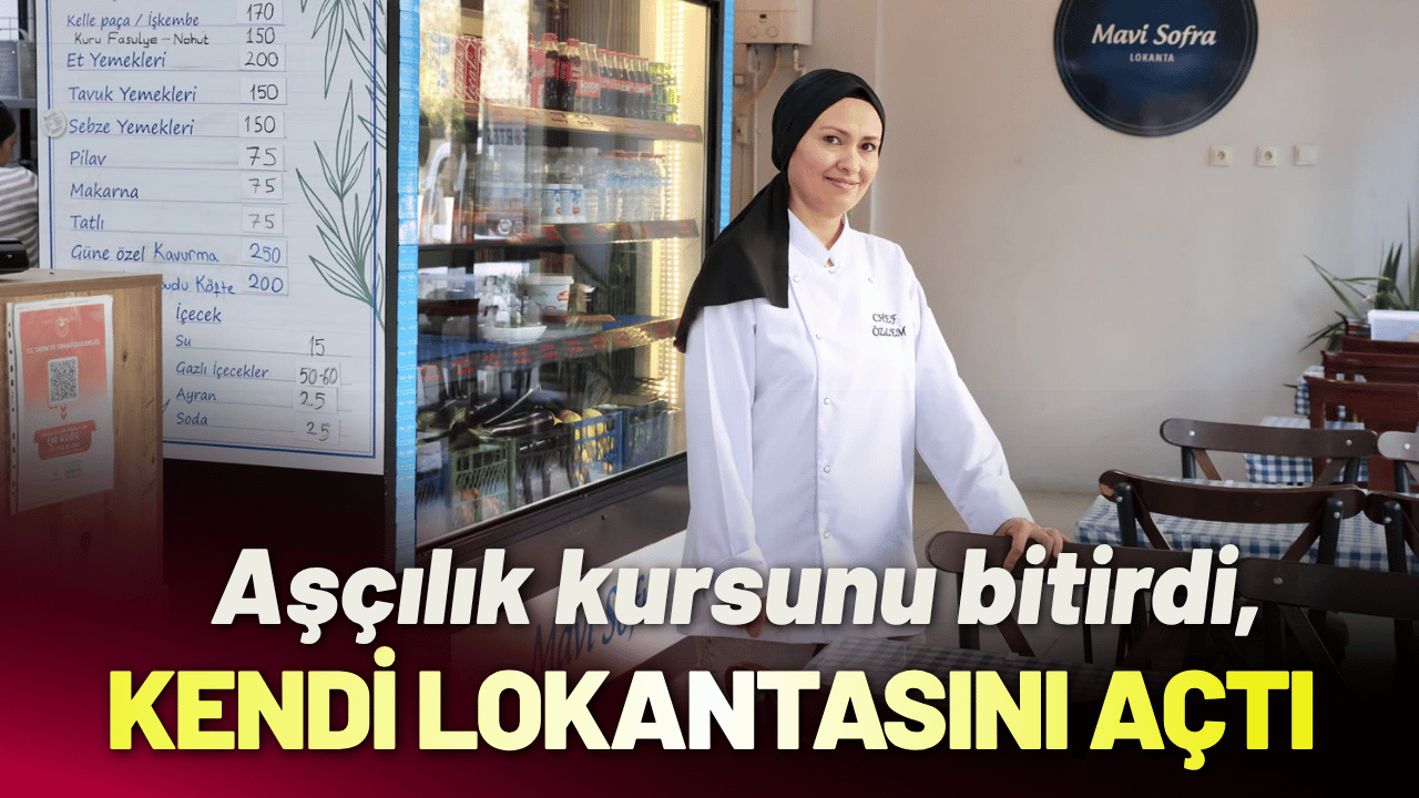 Buca Belediyesi'nin aşçılık kursunu bitirdi, kendi lokantasını açtı